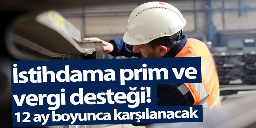 Esnafa Prim ve Vergi desteği