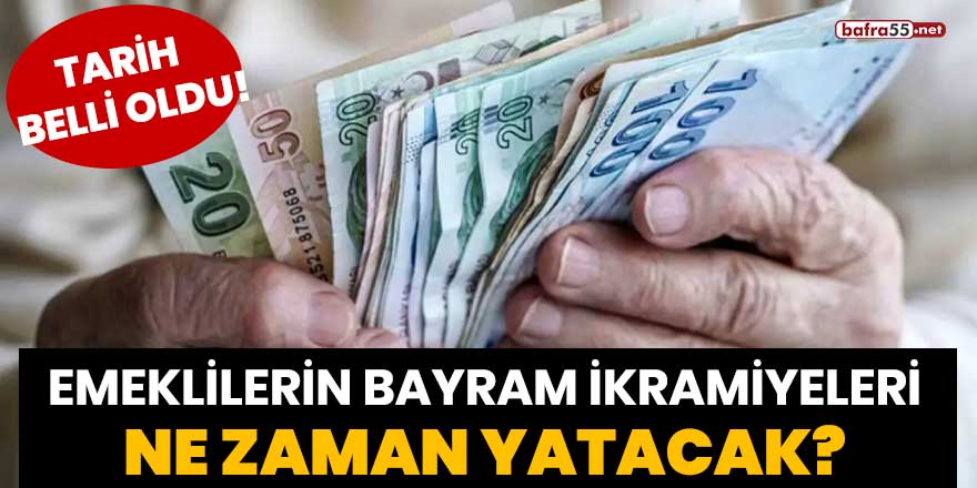 Emeklilerin bayram ikramiyeleri ne zaman yatacak?