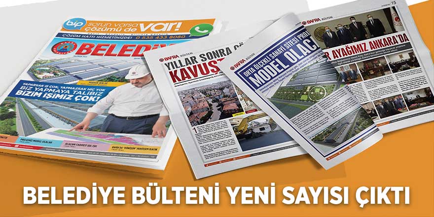 Bafra'da Belediye Bülteni'nin yeni sayısı çıktı