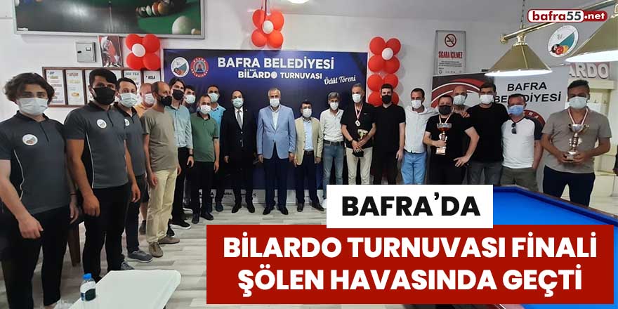 Bafra'da bilardo turnuvası finali şölen havasında geçti