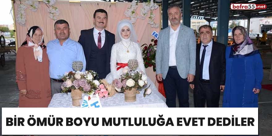 Bir ömür boyu mutluluğa evet dediler