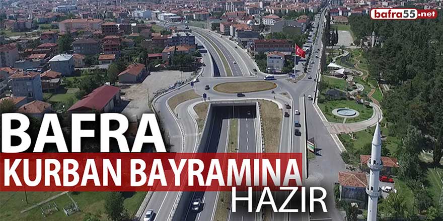 Bafra Kurban Bayramı'na hazır