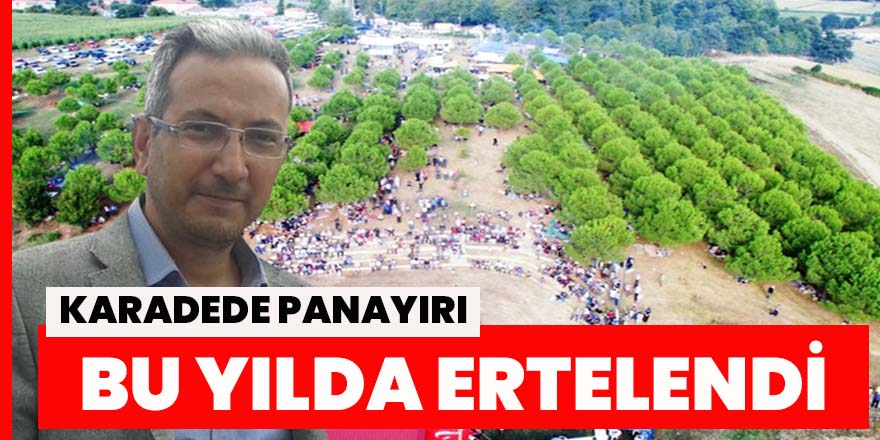 Karadede Panayırı etkinliğinden karar çıktı