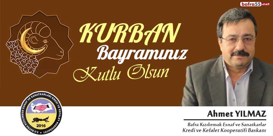 Başkan Ahmet Yılmaz'dan Kurban Bayramı tebriği
