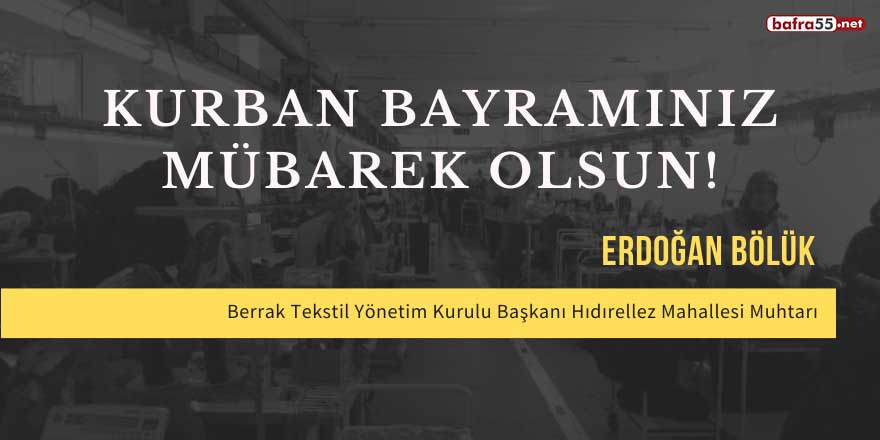 Berrak Tekstil'den Kurban Bayramı mesajı