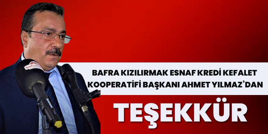 Ahmet Yılmaz'dan Teşekkkür