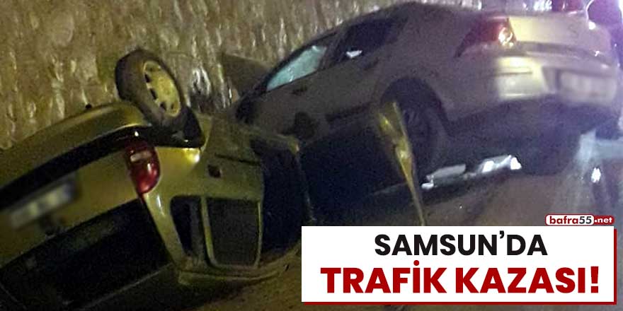 Samsun'da trafik kazası! 4 yaralı