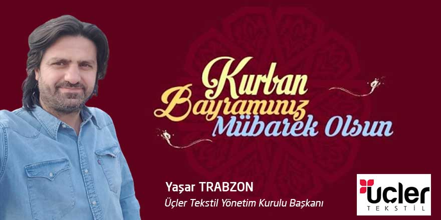 Üçler Tekstil'den Kurban Bayramı mesajı