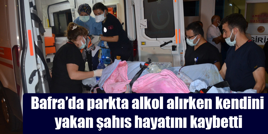 Bafra'da parkta alkol alırken kendini yakan şahıs hayatını kaybetti