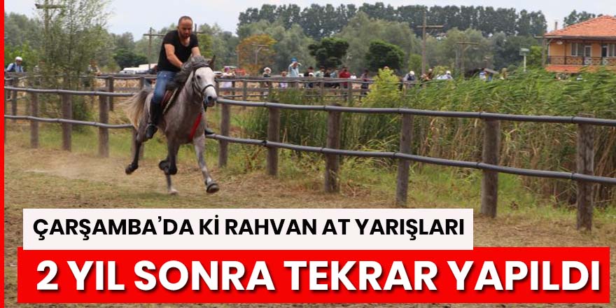 Çarşamba'da Rahvan atlar yarıştı