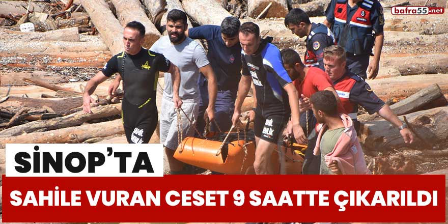 Sinop'ta sahile vuran ceset 9 saatte çıkarıldı