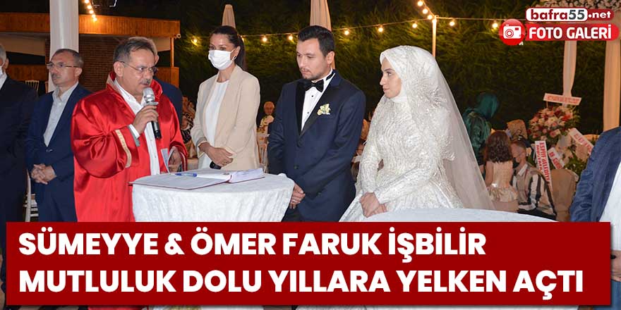 Sümeyye & Ömer Faruk İşbilir mutluluk dolu yıllara yelken açtı