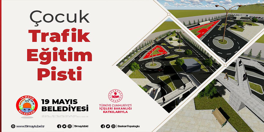 19 Mayıs'da  Çocuk Trafik Eğitim Pisti Projesi hayata geçiyor