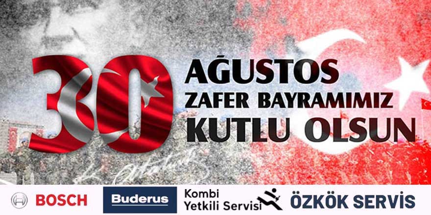 Özkök Servis'ten Zafer Bayramı mesajı