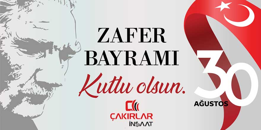 Çakırlar İnşaat'tan Zafer Bayramı kutlaması