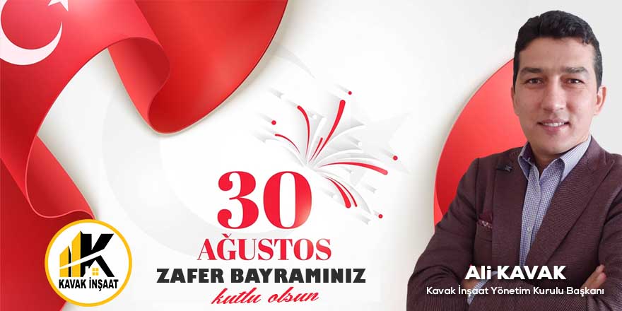 Kavak İnşaat'tan Zafer Bayramı mesajı