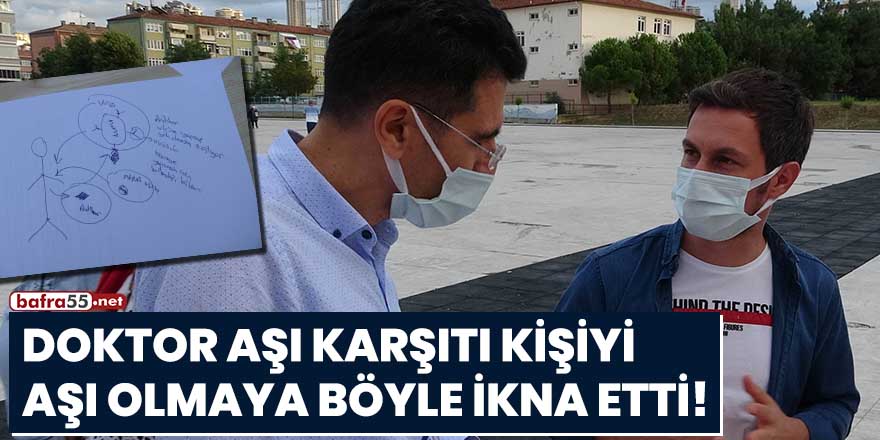 Doktor aşı karşıtı kişiyi aşı olmaya böyle ikna etti!