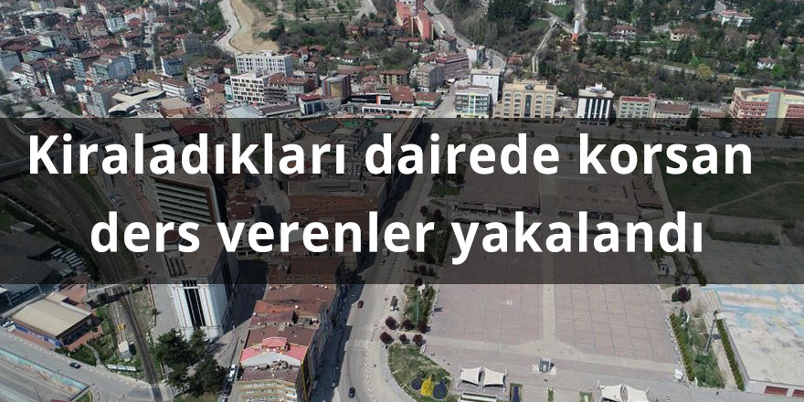 Kiraladıkları dairede korsan ders verenler yakalandı