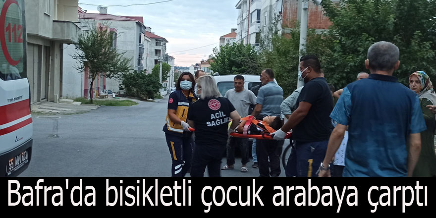 Bafra'da bisikletli çocuk arabaya çarptı