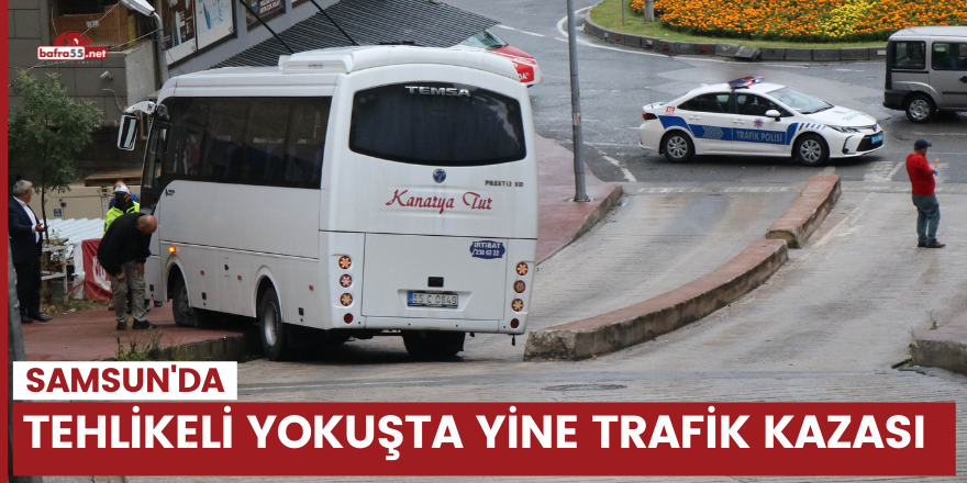 Tehlikeli yokuşta yine trafik kazası