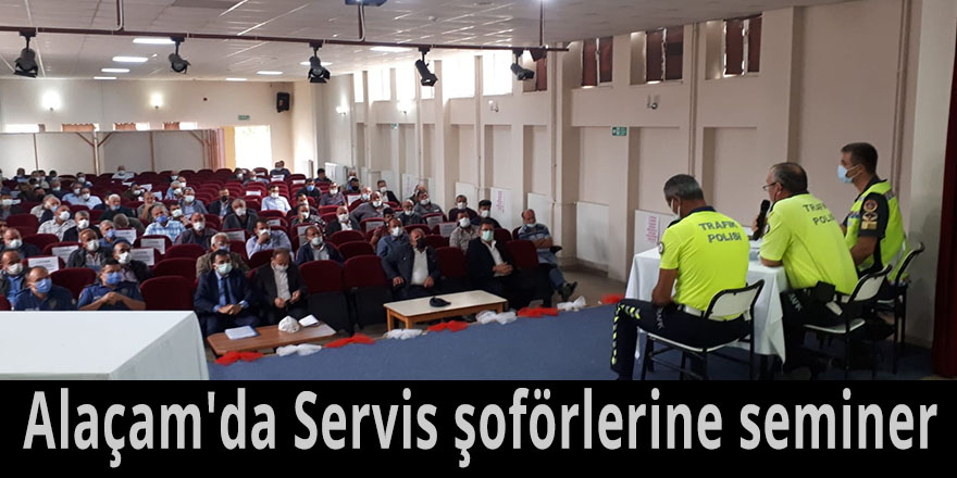 Alaçam'da servis şoförlere seminer verildi