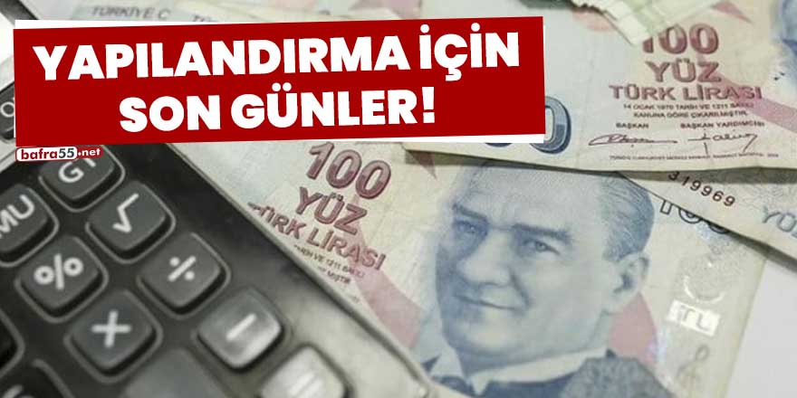 Yapılandırma için son günler!