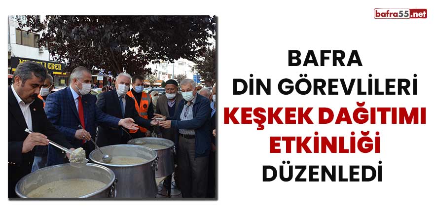 Bafra Din Görevlileri keşkek dağıtımı etkinliği düzenledi