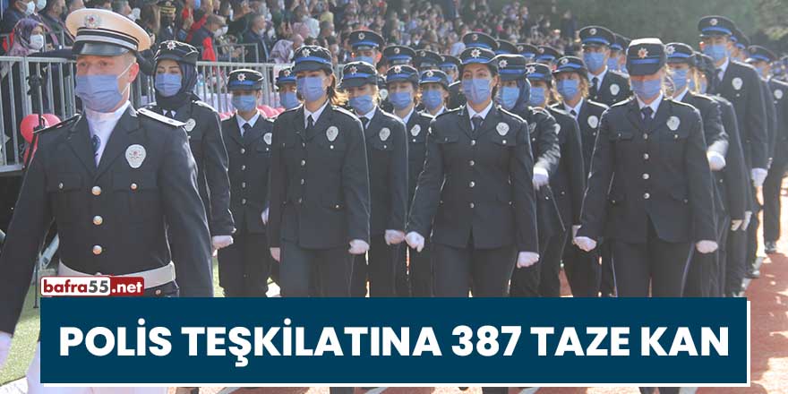 Polis teşkilatına 387 taze kan