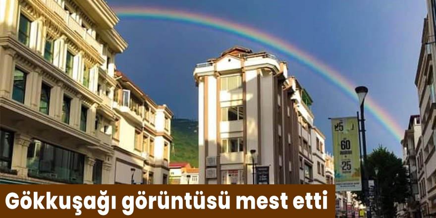 Gökkuşağı görüntüsü mest etti