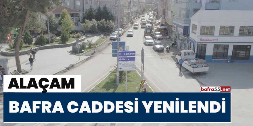 Alaçam Bafra caddesi yenilendi