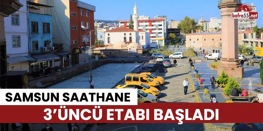 Saathane 3'üncü etabı başladı