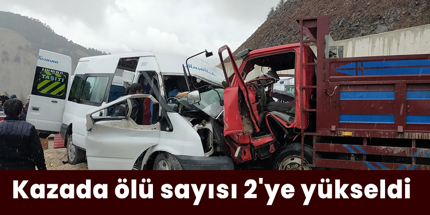 Kazada ölü sayısı 2'ye yükseldi