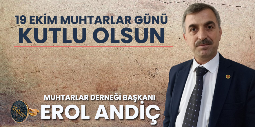 Andiç, Muhtarlar günü kutlu olsun