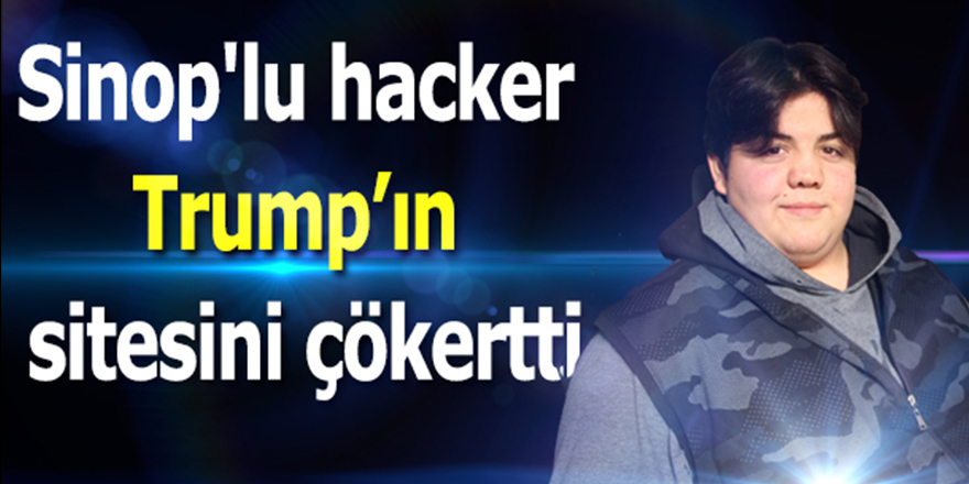 Sinop'lu hacker Trump’ın sitesini çökertti