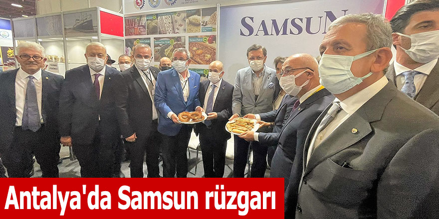 Antalya'da Samsun rüzgarı