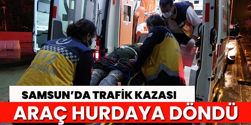 Samsun' da trafik kazası