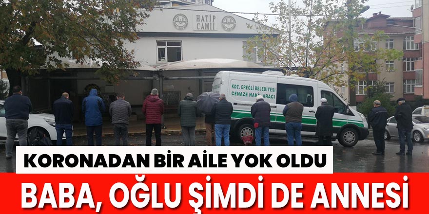 Koronadan bir aile yok oldu