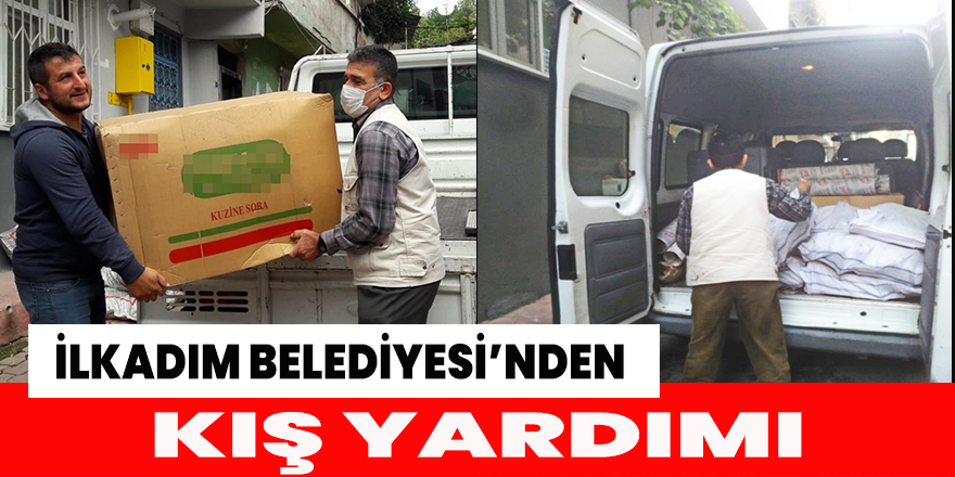 İlkadım Belediyesi’nden kış yardımı