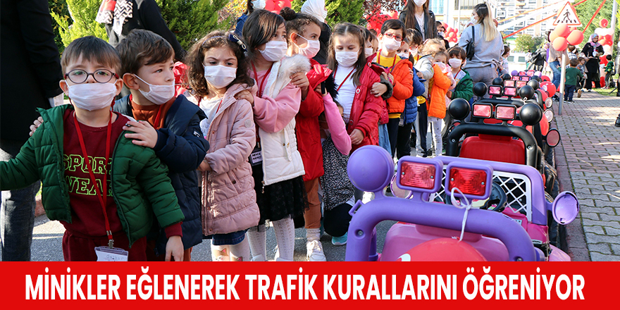 Minikler eğlenerek trafik kurallarını öğreniyor