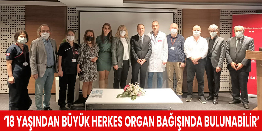 ‘18 yaşından büyük herkes organ bağışında bulunabilir’