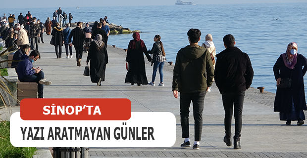 Sinop’ta yazı aratmayan günler