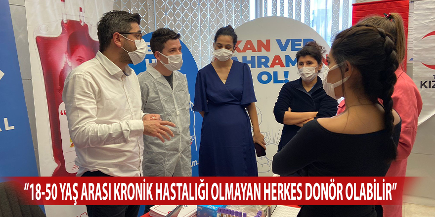 Yıldırım: “18-50 yaş arası kronik hastalığı olmayan herkes donör olabilir”