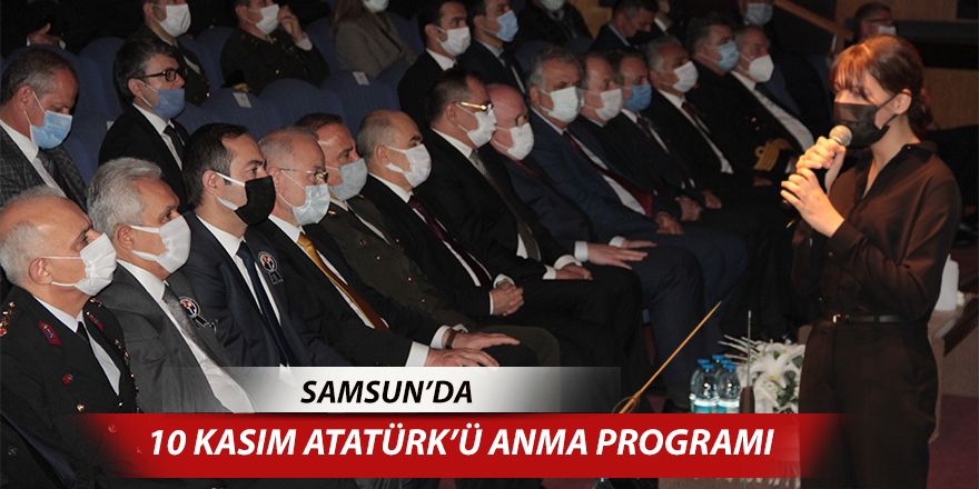 Samsun’da 10 Kasım anma programı