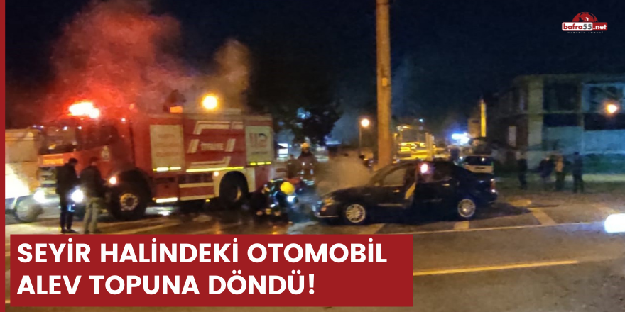 Seyir halindeki otomobil alev topuna döndü