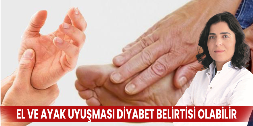 El ve ayak uyuşması diyabet belirtisi olabilir