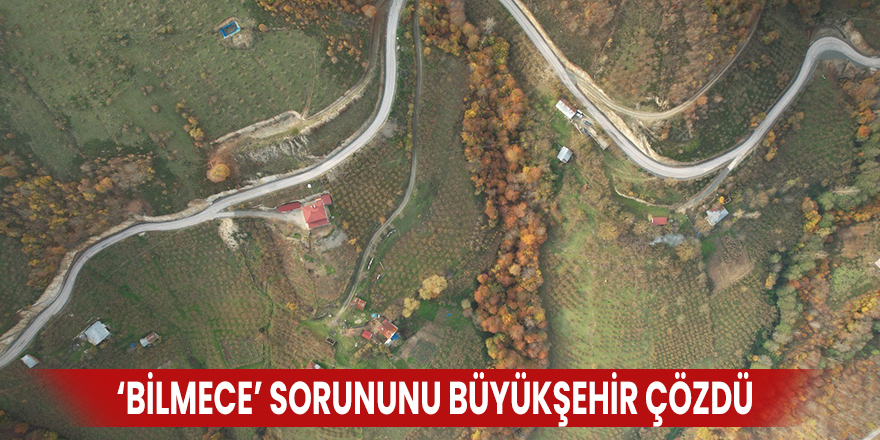 ‘Bilmece’ sorununu Büyükşehir çözdü