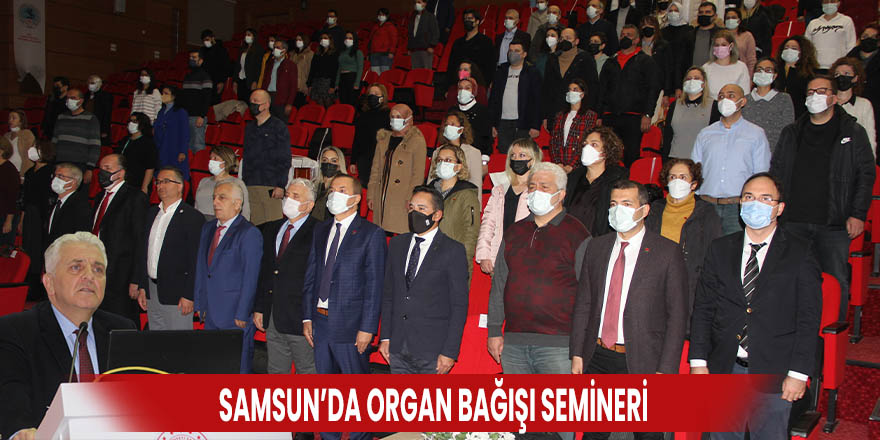 Samsun’da organ bağışı semineri
