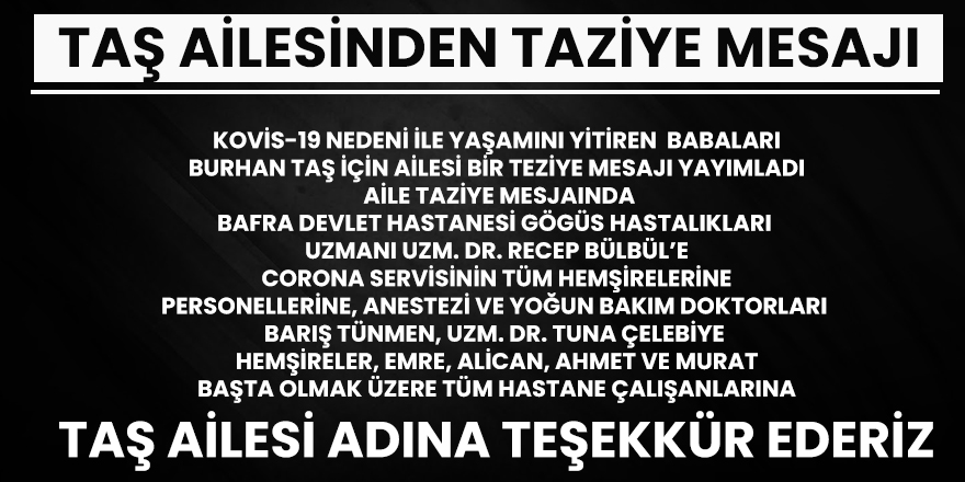 Taş Ailesinden taziye mesajı