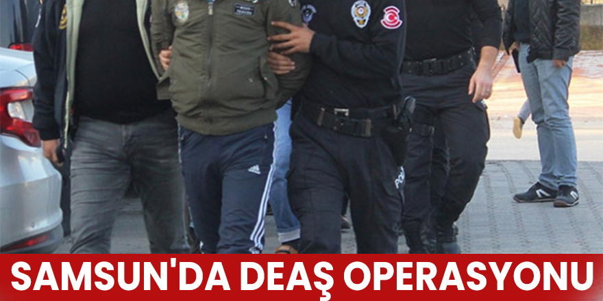 Samsun'da DEAŞ operasyonu: 3 gözaltı