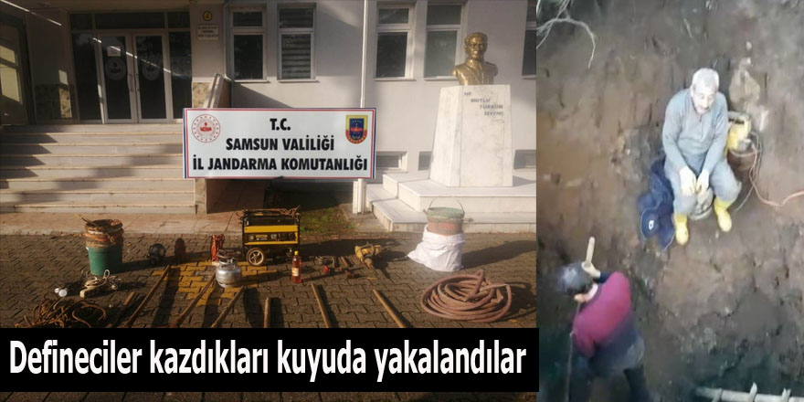 Defineciler kazdıkları kuyuda yakalandılar